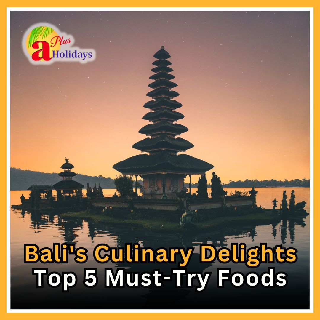 Top 5 foods to try in Bali
